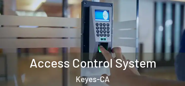  Access Control System Keyes-CA