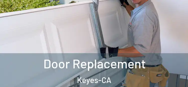  Door Replacement Keyes-CA